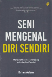Image of Seni Mengenal Diri Sendiri